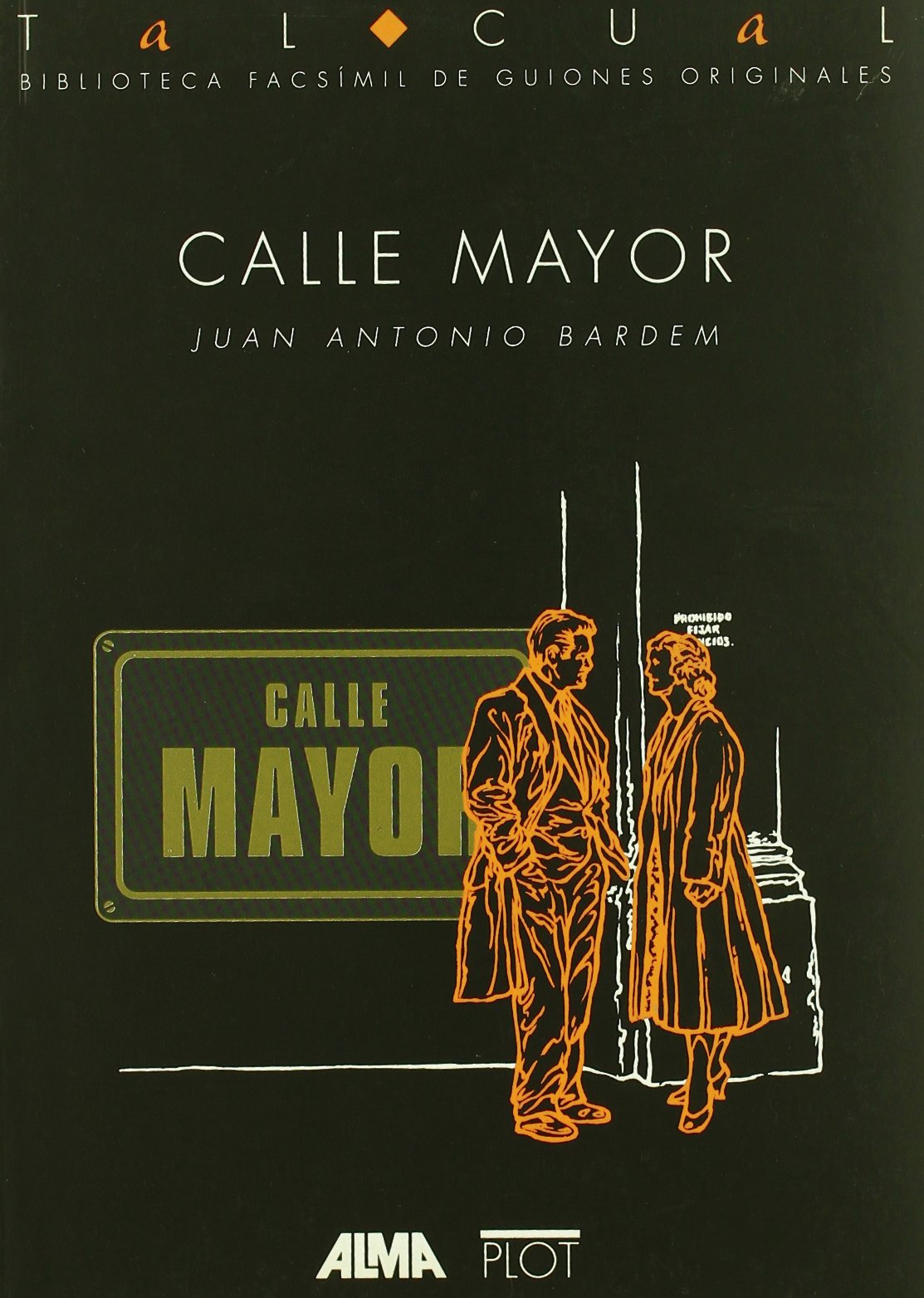 Calle Mayor: 8 (Biblioteca de textos cinematográficos Tal Cual)