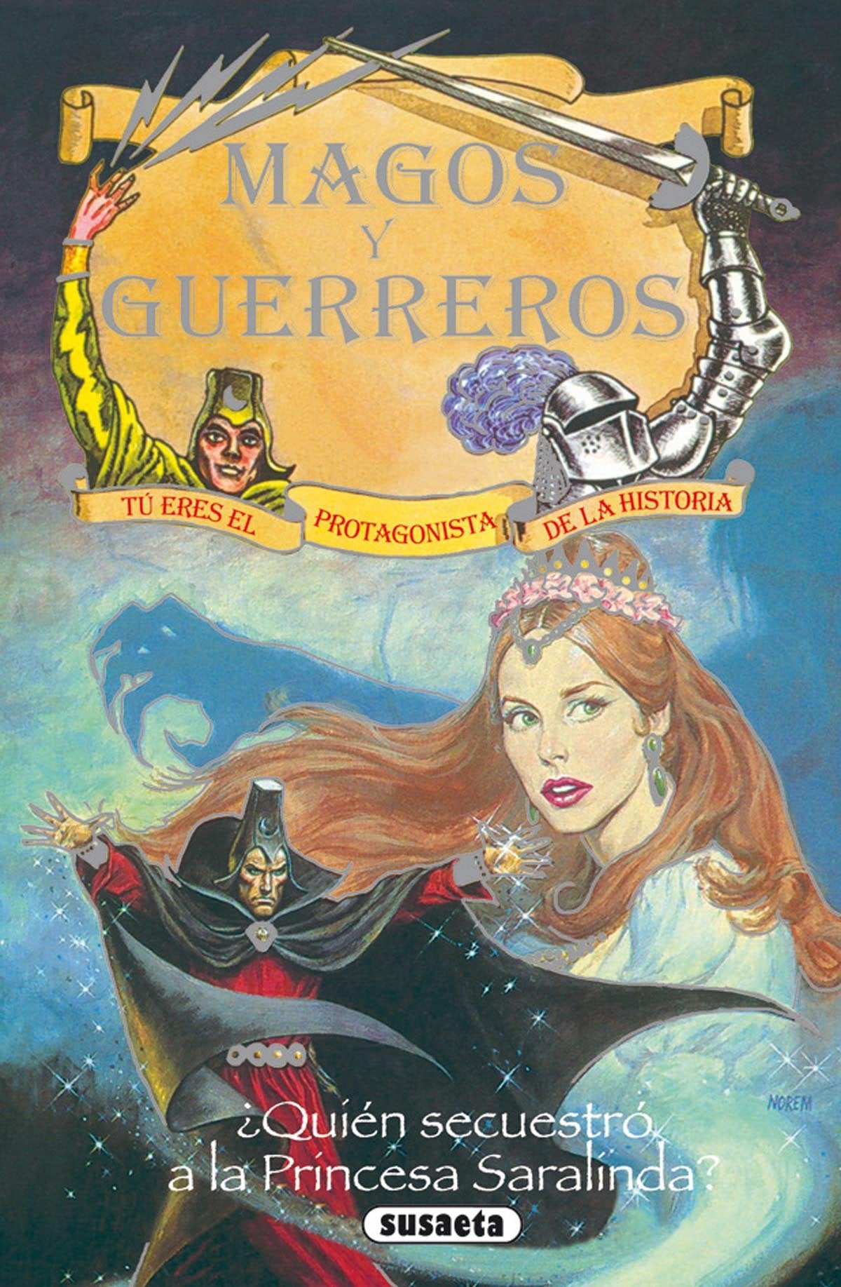 ¿Quién Secuestró A La Princesa Saralinda (Magos y guerreros)