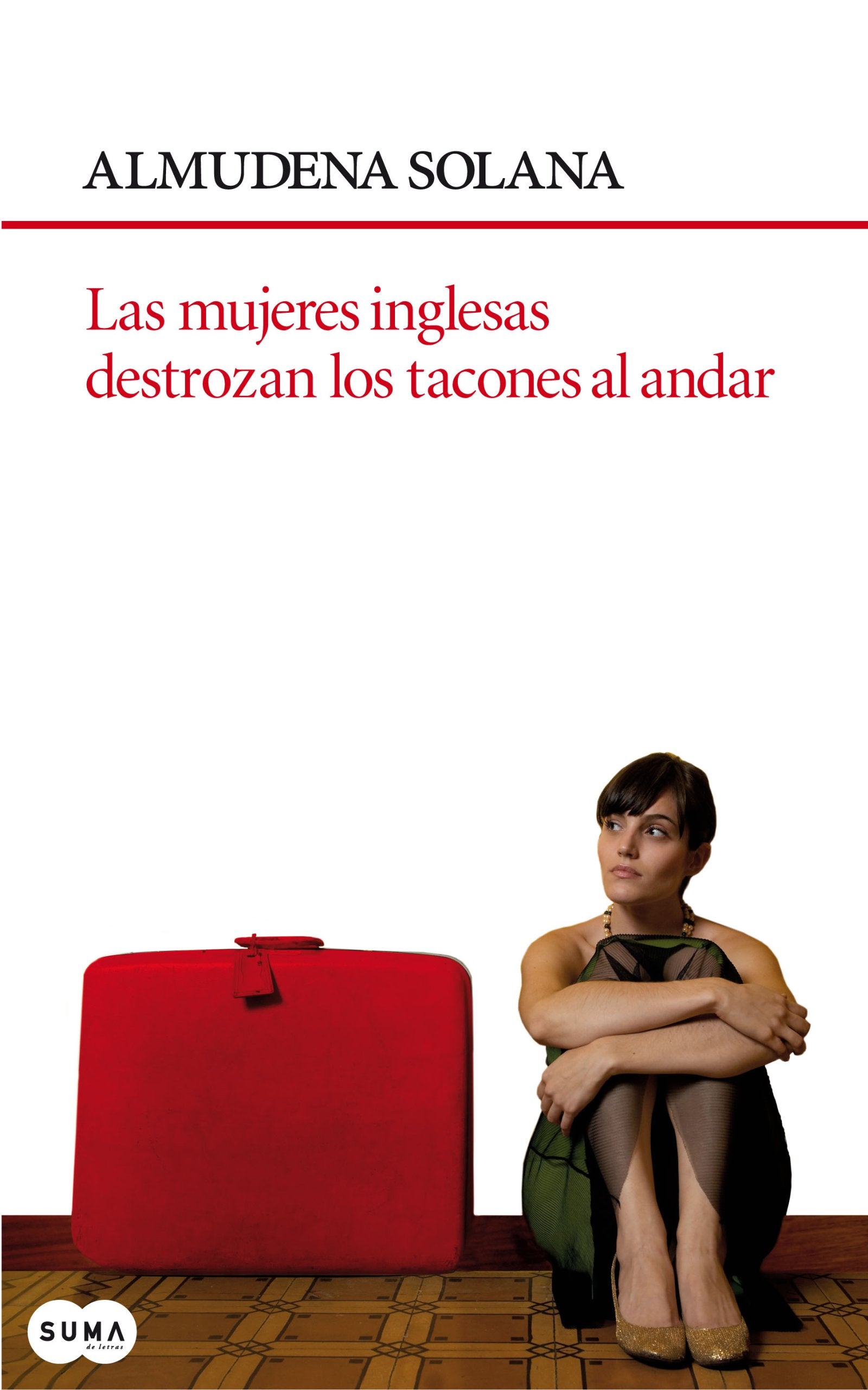 MUJERES INGLESAS DESTRO. TACO.ANDAR,LAS (SIN COLECCION)