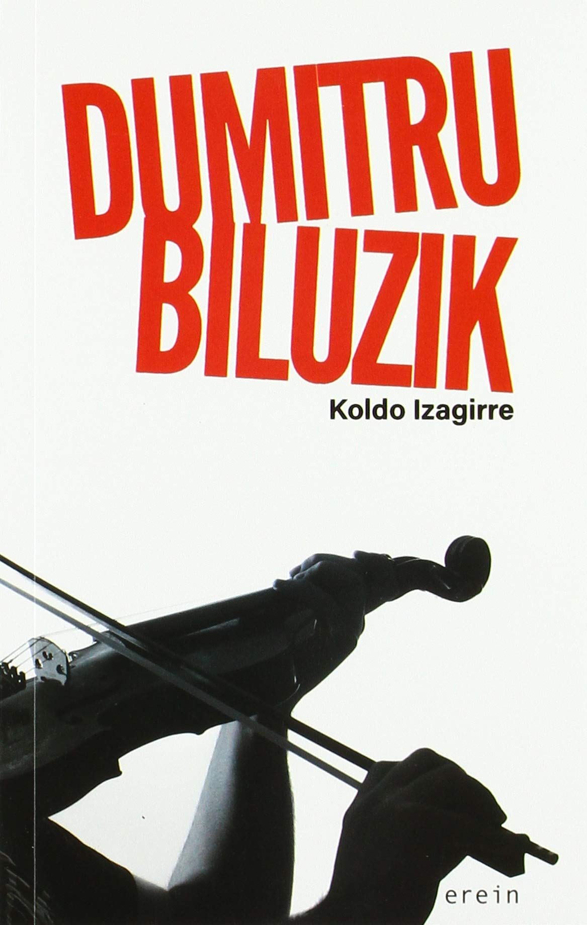 Dumitru biluzik: 41 (Perzebal)