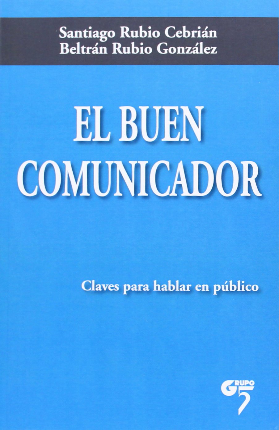 El buen comunicador
