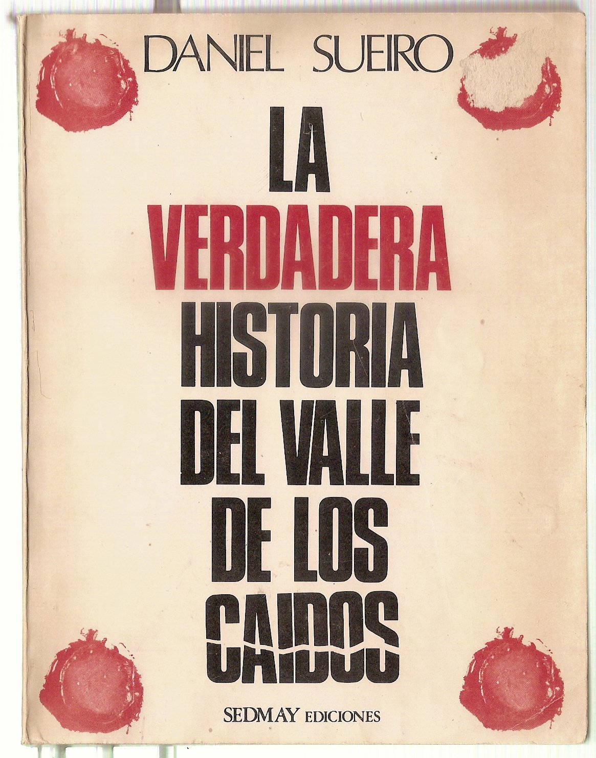 La verdadera historia del valle de los Caídos