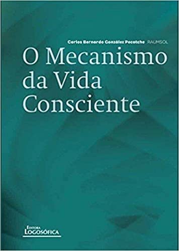 Mecanismo Da Vida Consciente, O