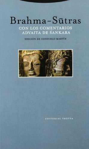 Brahma-Sutras. Con Los Comentarios Advaita De Sánkara: con los comentarios advaita de Sankara (Estructuras y Procesos. Religión)