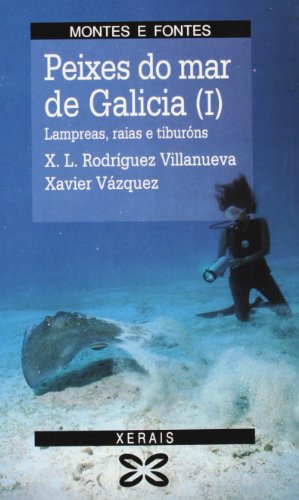 Peixes do mar de Galicia I: 1 (Turismo / Ocio - Montes E Fontes - Guías Da Natureza)