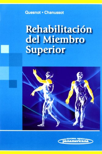 QUESNOT:Rehabilitaci n Miembro Superior