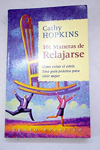 101 maneras de relajarse (SIN COLECCION)