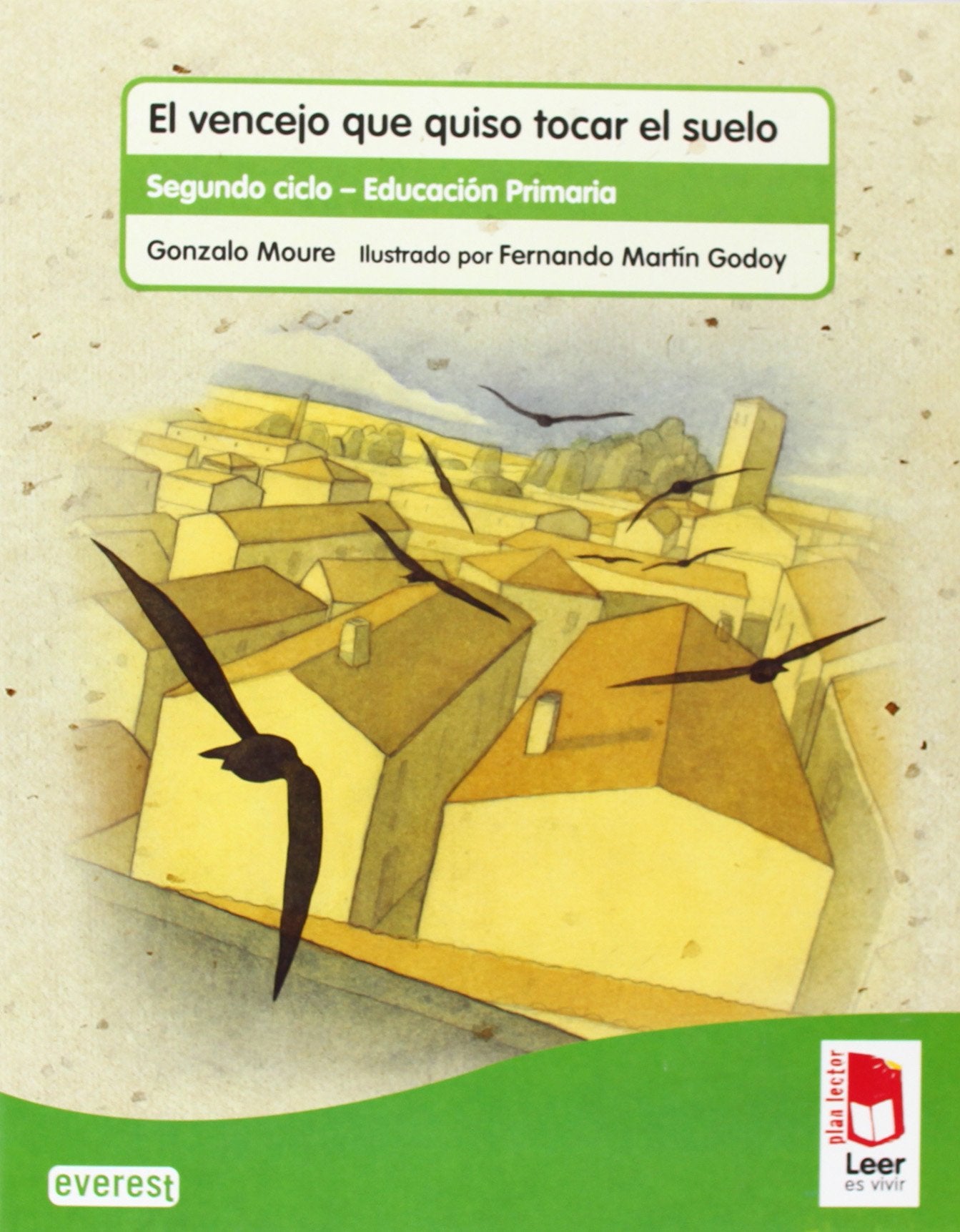 Plan lector Leer es vivir. El vencejo que quiso tocar el suelo. Cuaderno de lectoescritura - 9788444144146