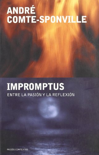 Impromptus: Entre la pasión y la reflexión: 1 (Contextos)