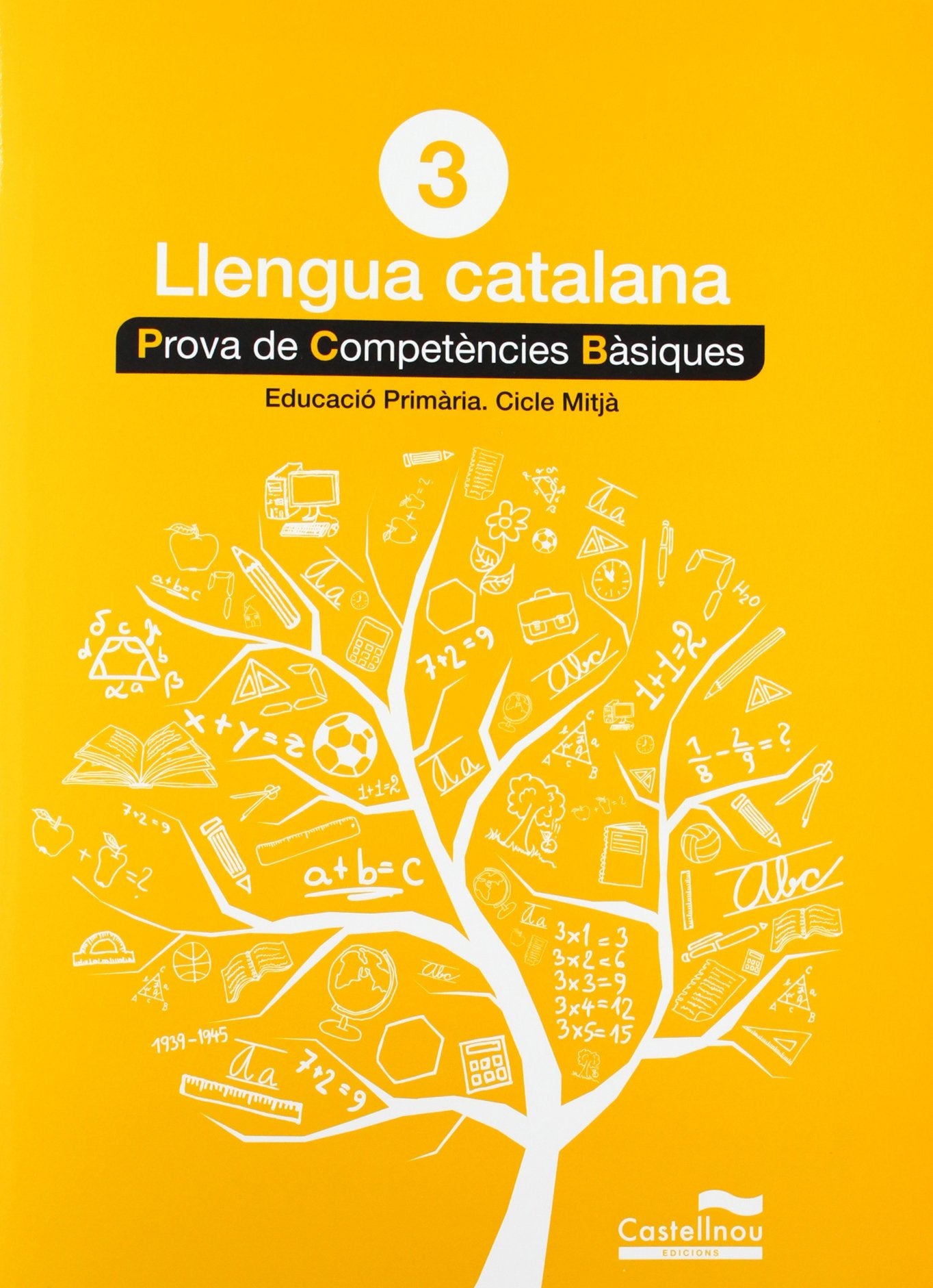 Català 3: proves competències bàsiques (Prova de Competències Bàsiques) - 9788498044553
