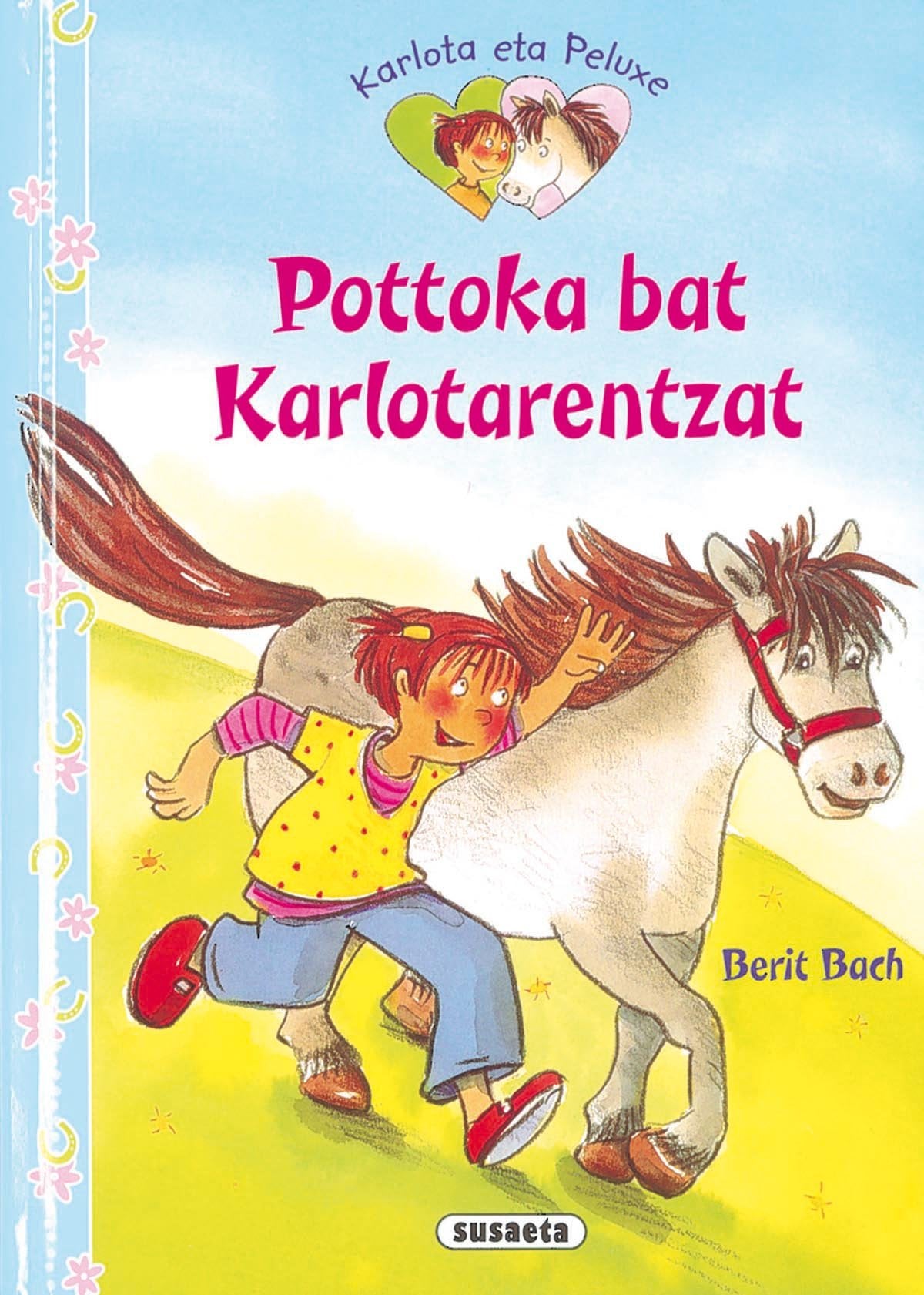 Pottoka bat Karlotarentzat