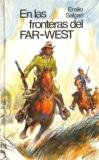 EN LAS FRONTERAS DEL FAR-WEST. Ilustrador Ballestar