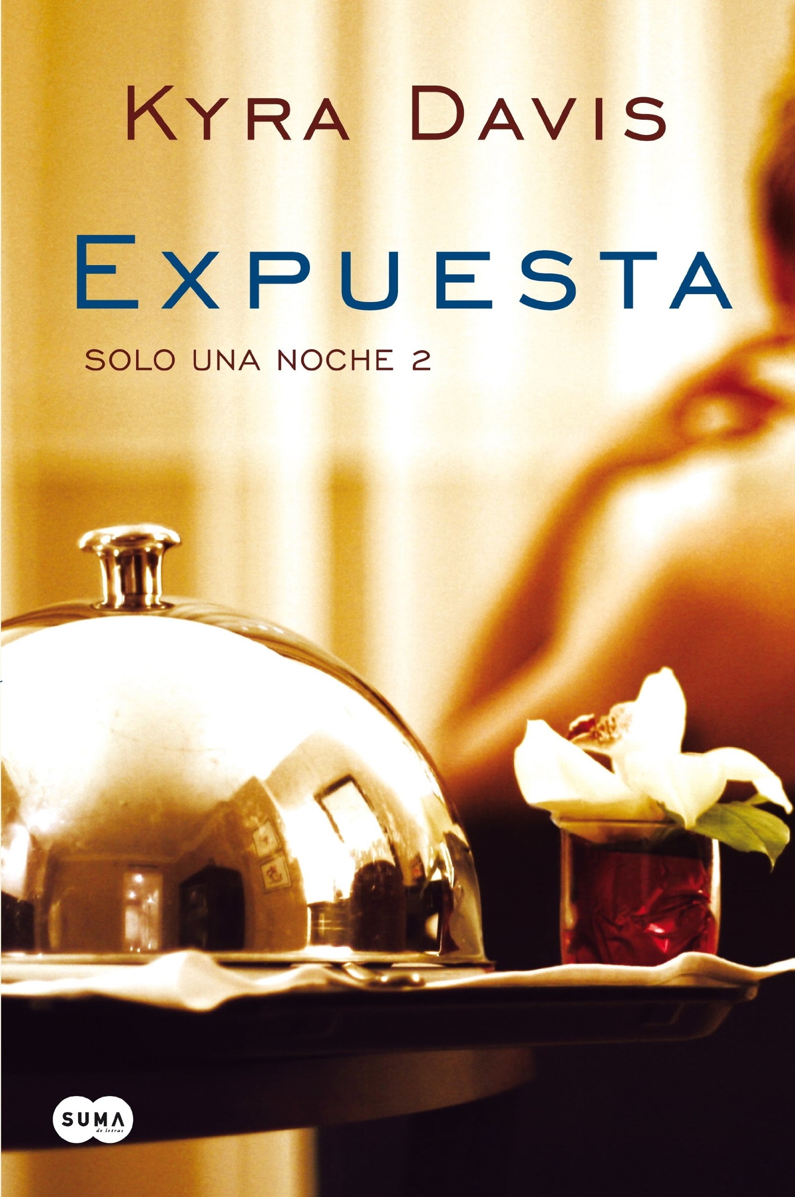 Expuesta (Solo una noche 2) (SUMA)