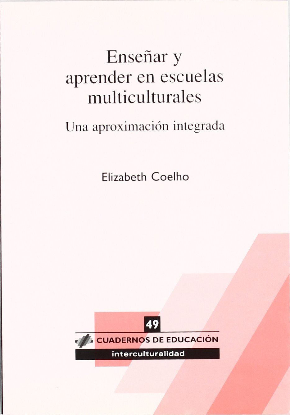 Enseñar y aprender en centros multiculturales