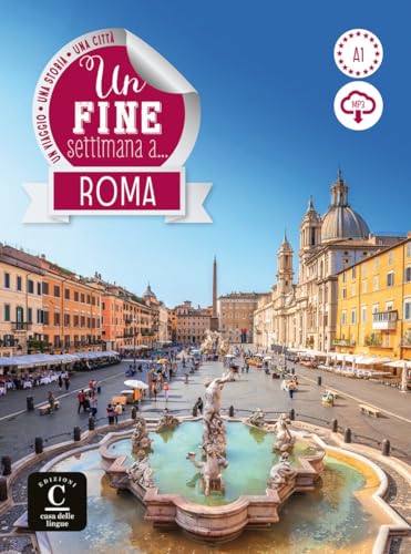 Un fine settimana a Roma + QR: Un fine settimana a Roma + QR (Un fine settimana a ..., A1)