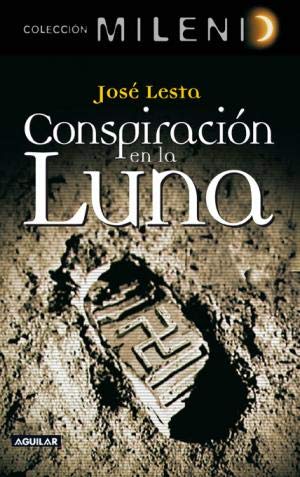 CONSPIRACION EN LA LUNA. MILENIO 2