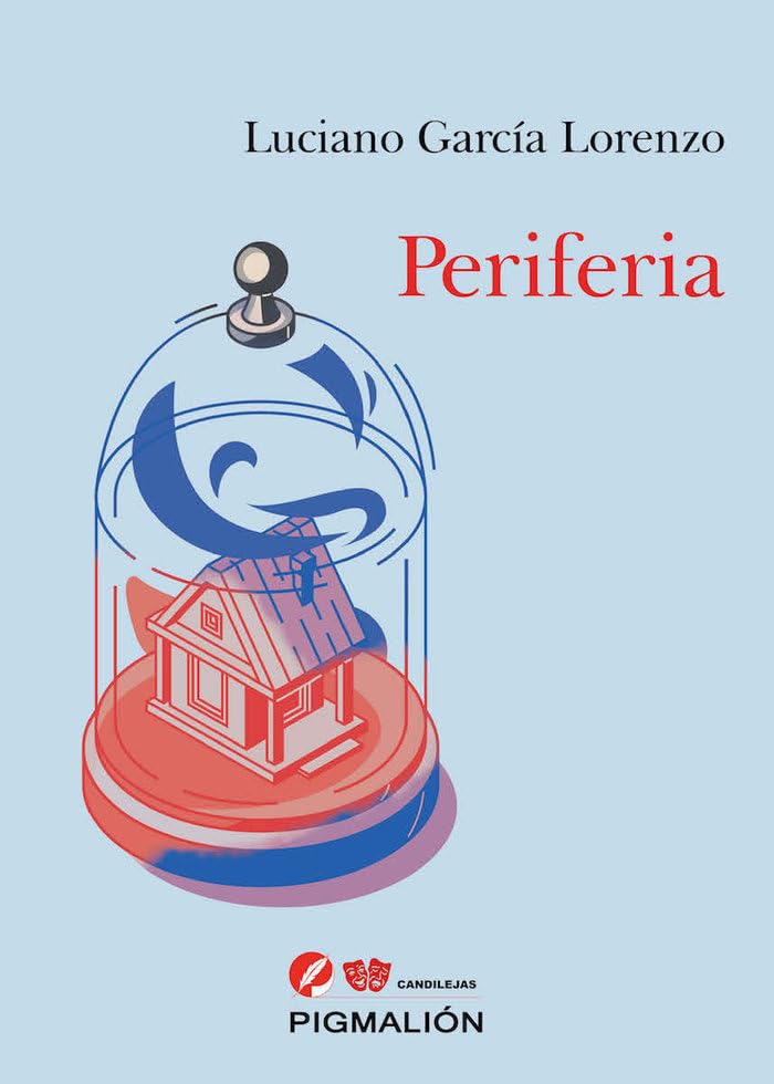 Periferia: 16 (Pigmalión Candilejas)