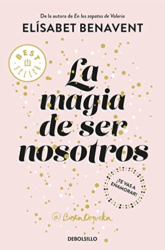La magia de ser nosotros (Bilogía Sofía 2) (Best Seller)