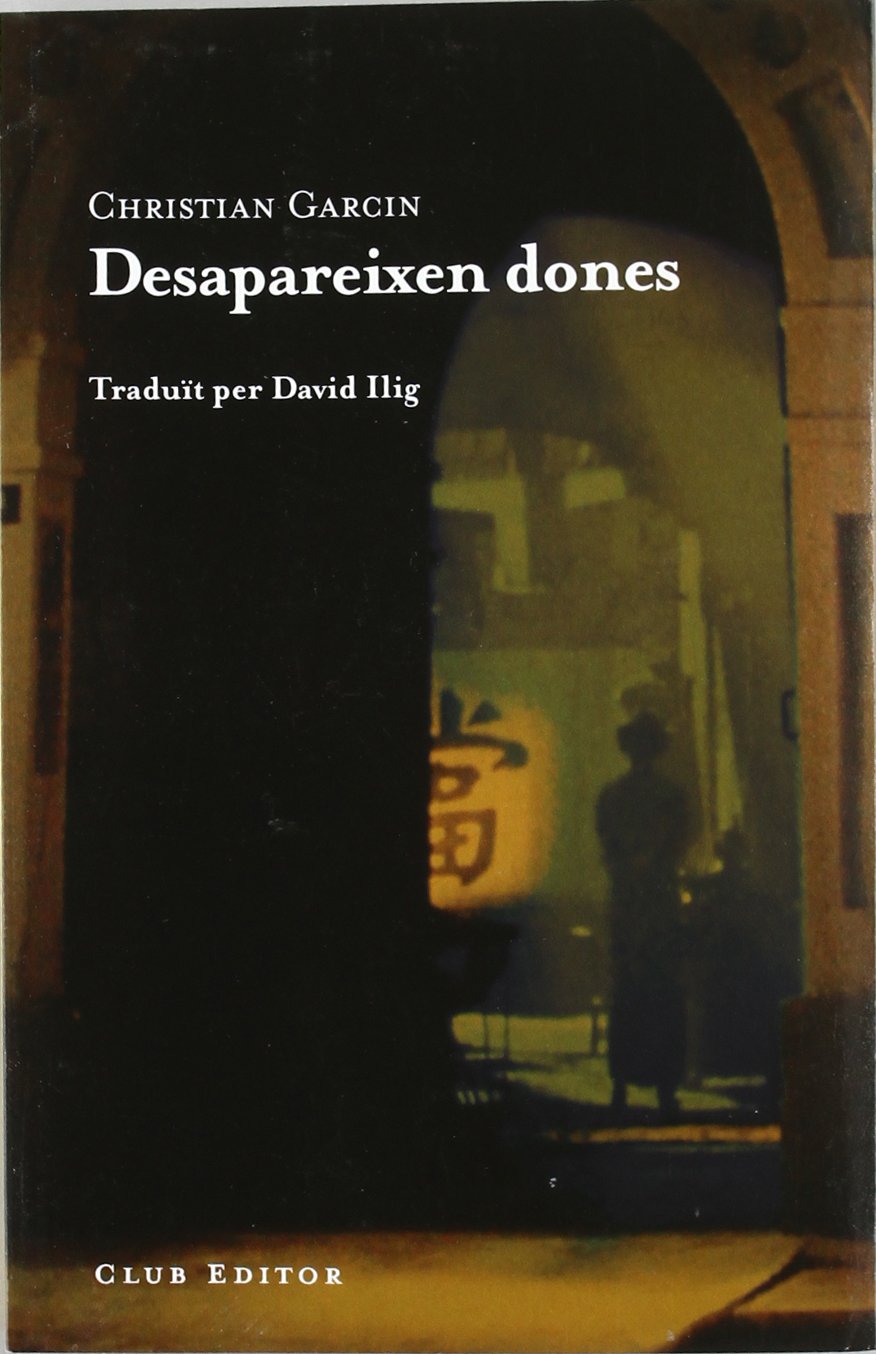 Desapareixen dones (El Club dels Novel·listes)