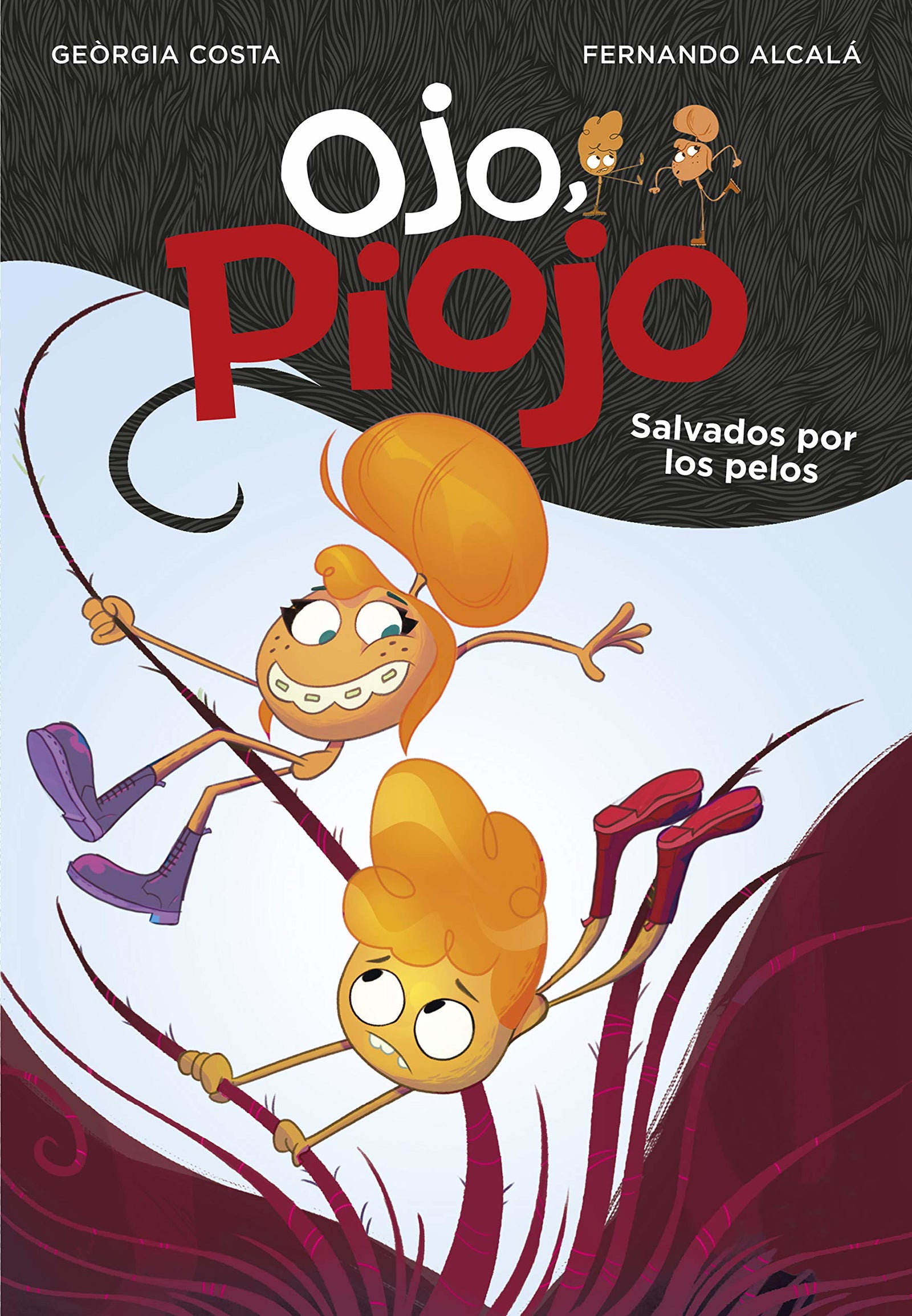 Salvados por los pelos (Ojo, Piojo 2) (Jóvenes lectores)