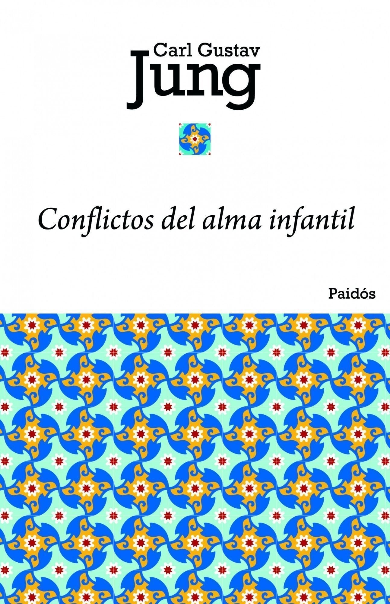 Conflictos del alma infantil (Biblioteca Carl G. Jung) - 9788449325052