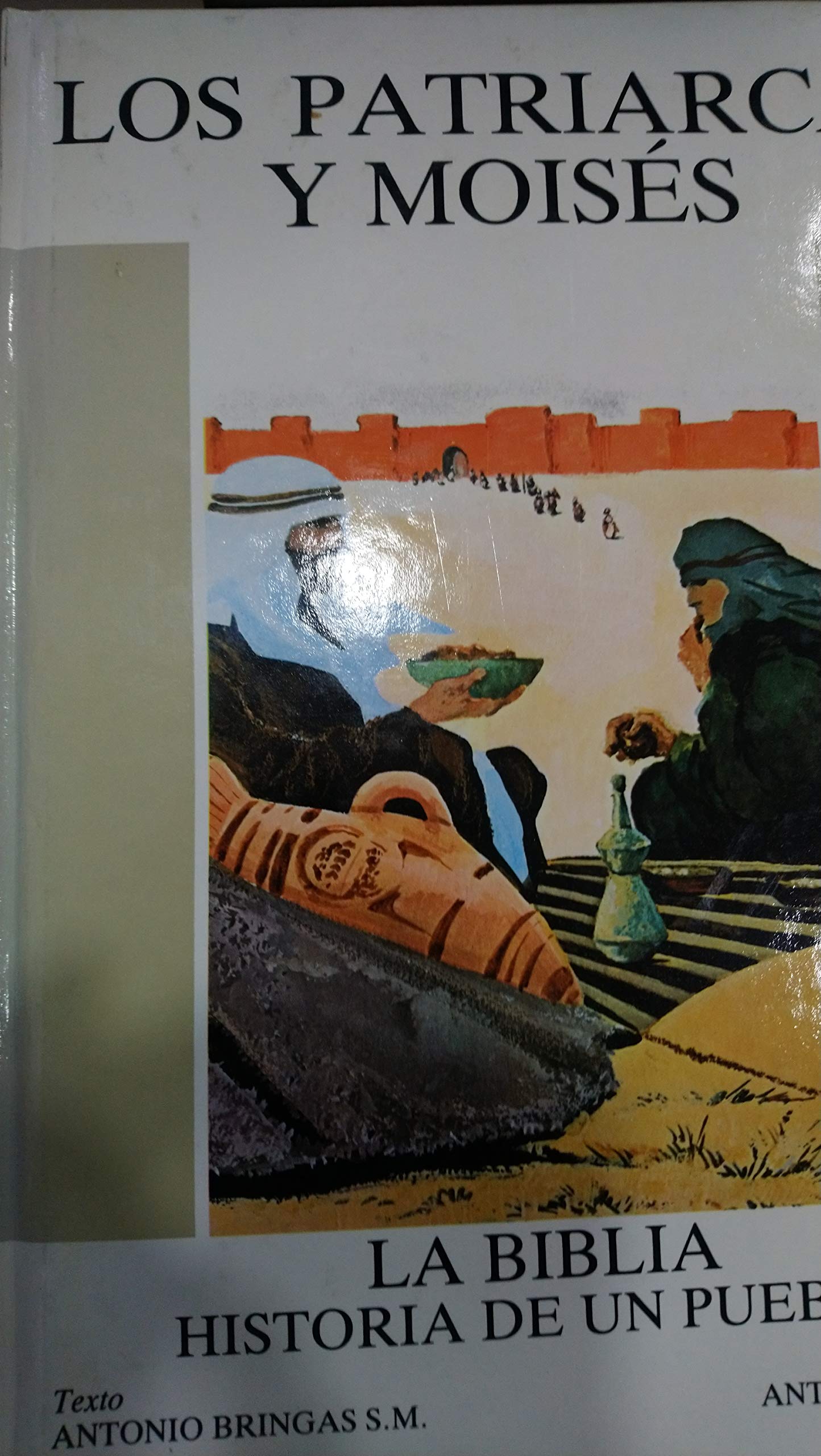 Los Patriarcas y Moisés
