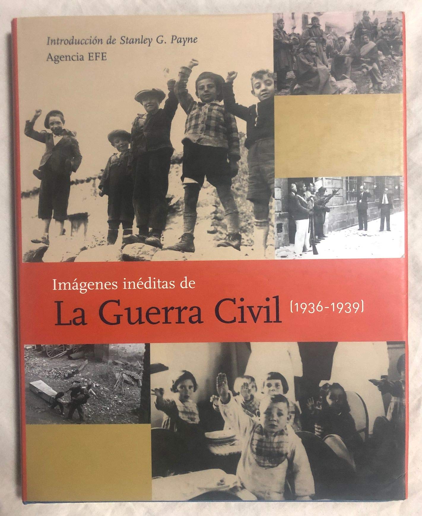 Imagenes Ineditas De La Guerra Civil 1936-1939