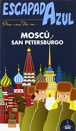 ESCAPADA Moscú Y San Petersburgo