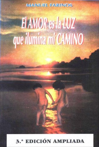 Amor es la luz que ilumina mi camino (ESPIRITUALIDAD)