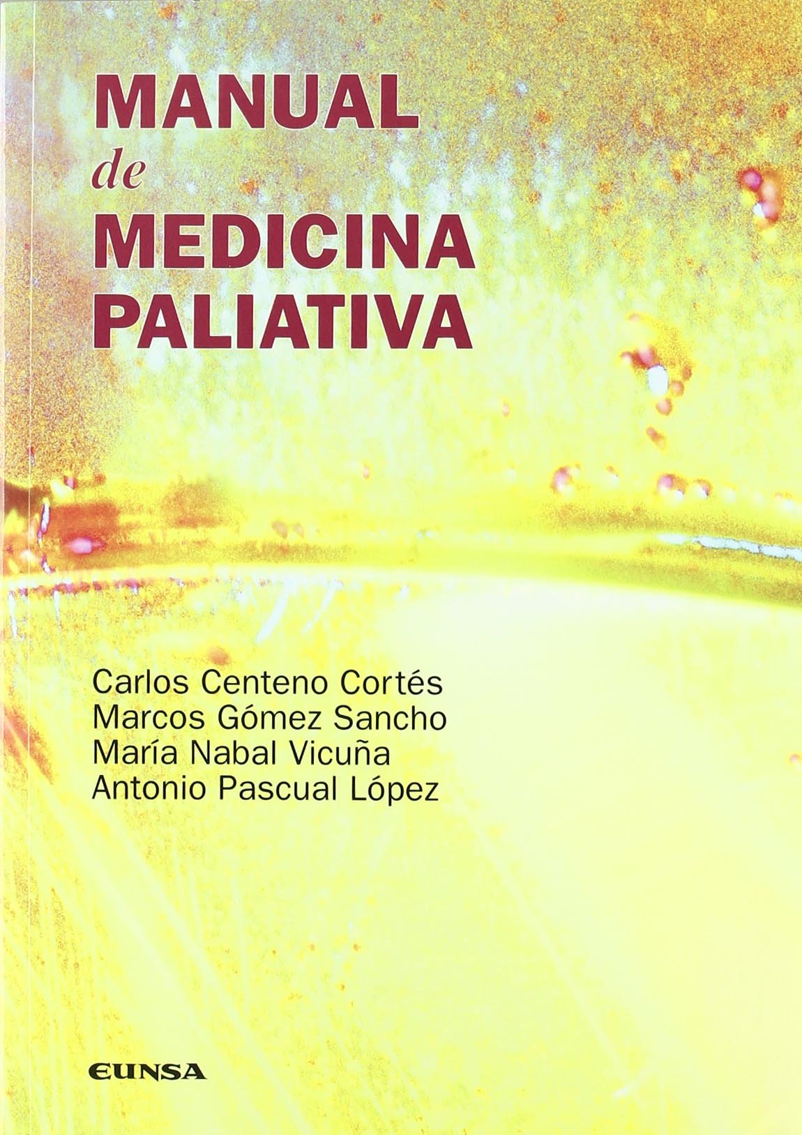 Manual de medicina paliativa (Libros de medicina)