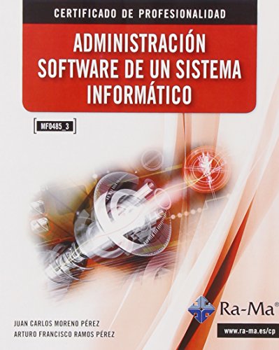Administración Software de un Sistema Informático (MF0485_3)