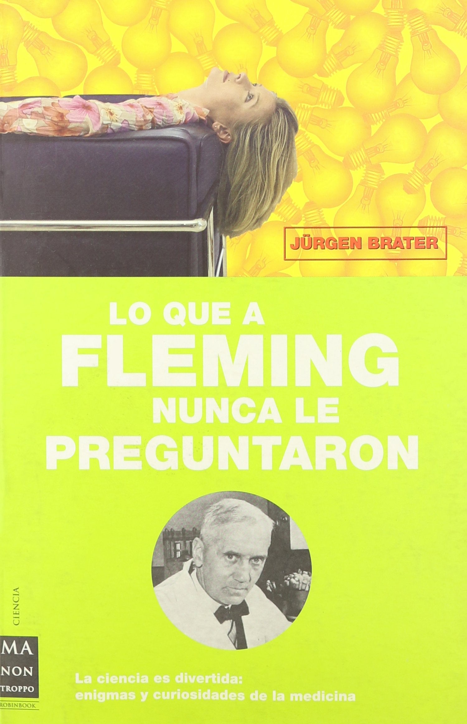 Lo que a Fleming nunca le preguntaron