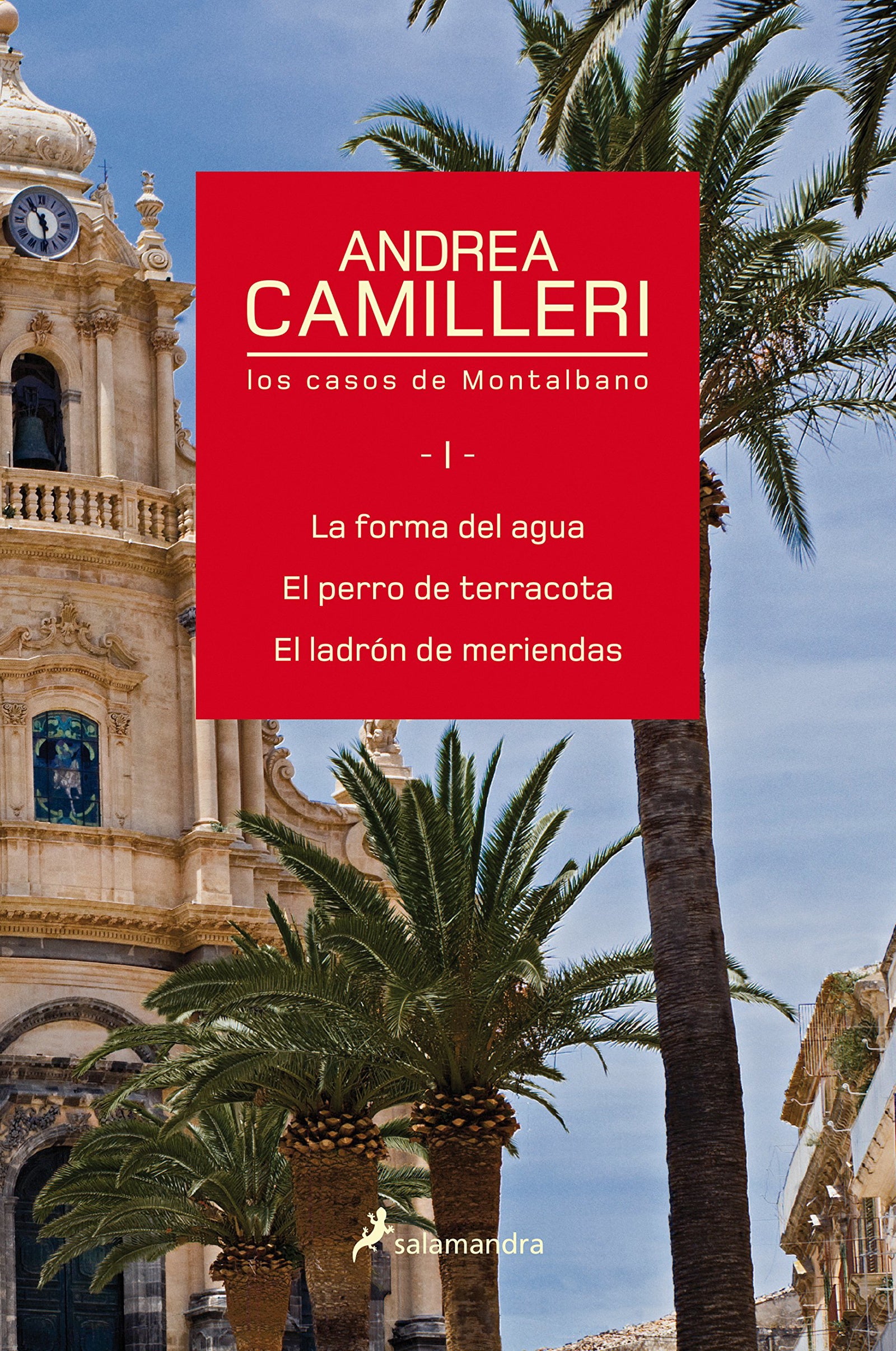 Los casos de Montalbano (Comisario Montalbano): 1 (Salamandra Narrativa)
