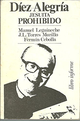 Diez alegria : jesuita prohibido