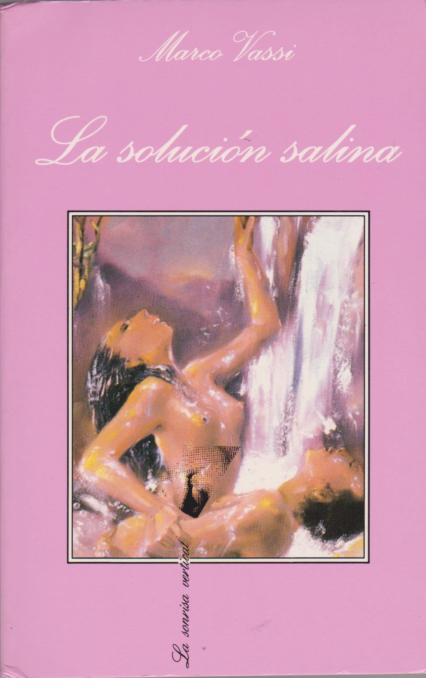 La solución salina: 95 (La Sonrisa Vertical)