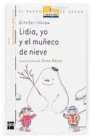 Lidia, yo y el muñeco de nieve: 8 (Barco de Vapor Blanca)
