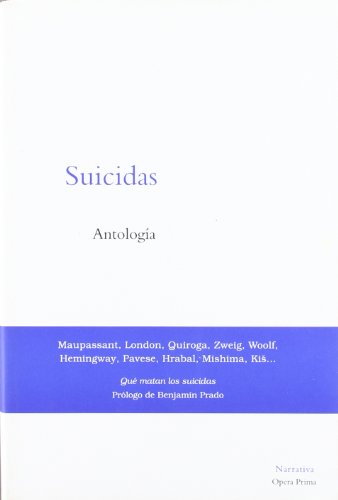 Suicidas antología (Narrativa opera prima)