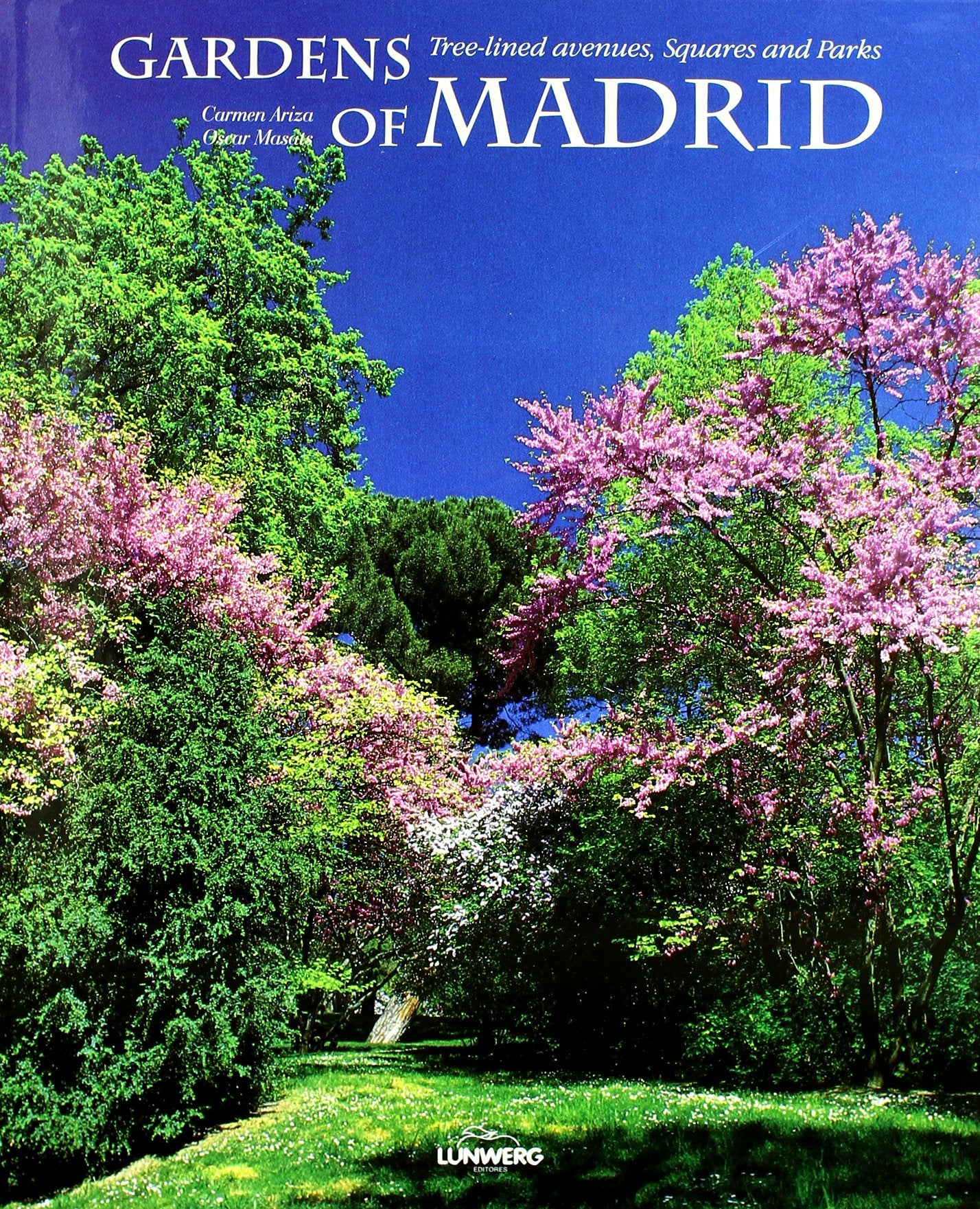Jardines de Madrid. Paseos arbolados, plazas y parques: 1 (General)