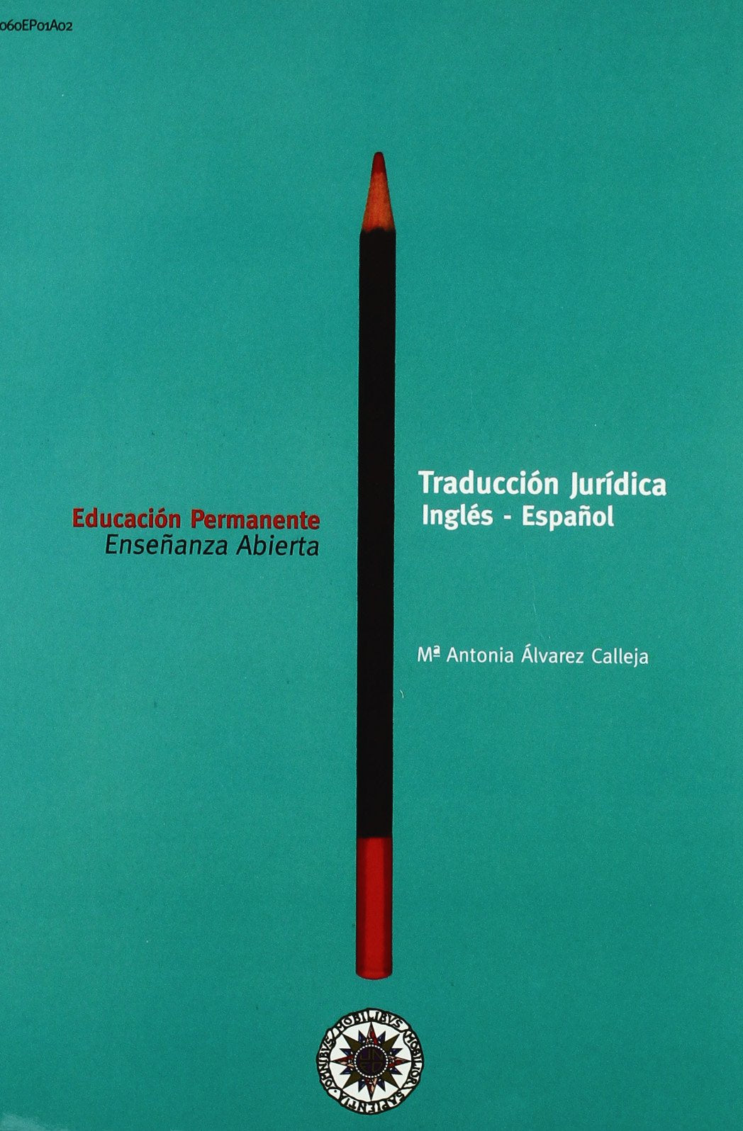Traducción jurídica. Inglés-español (EDUCACIÓN PERMANENTE)