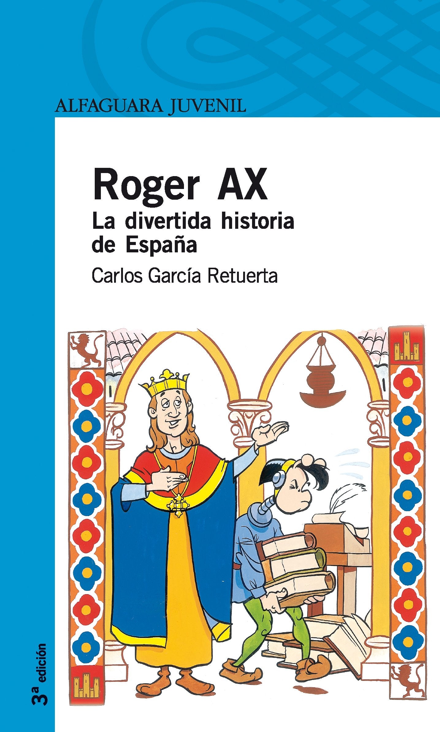 Roger Ax. La divertida historia de España