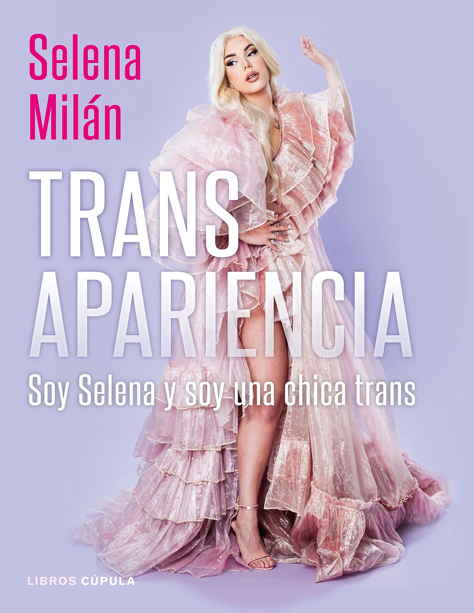 Transapariencia: Soy Selena y soy una chica trans (Influencers)