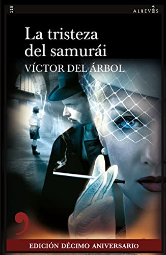 La tristeza del samurái: La tristeza del samurái (NARRATIVA)
