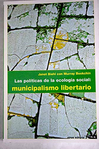 POLITICAS ECOLOGIA SOCIAL: Municipalismo Libertario (TEMAS SOCIOCULTURALES)