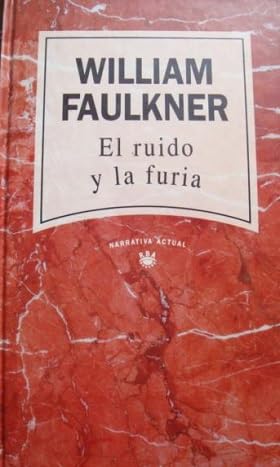 El ruido y la furia