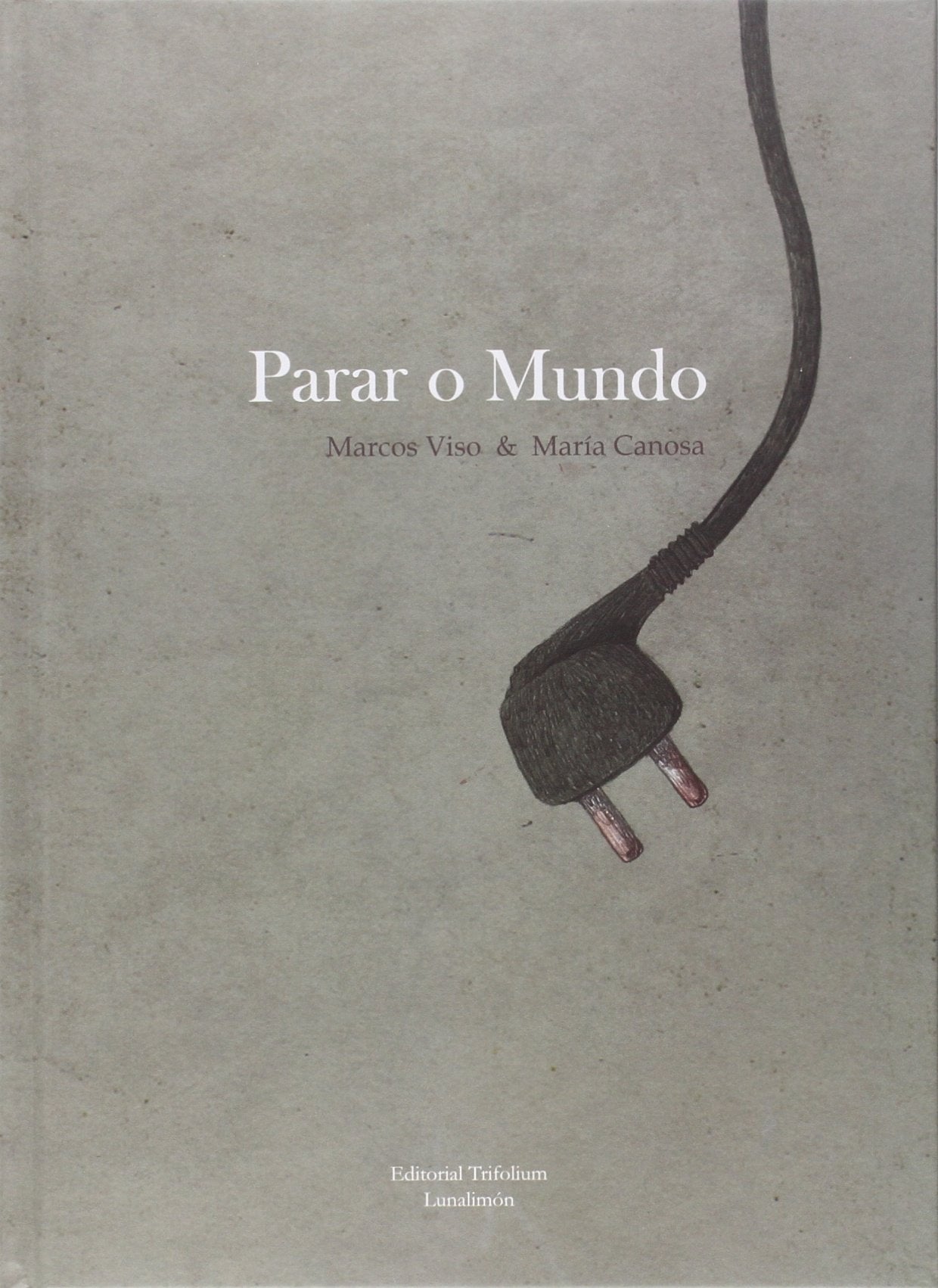 Parar O Mundo: 5 (Lunalimón)