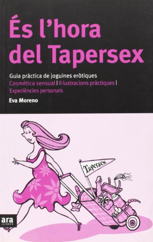 És l'hora del tapersex
