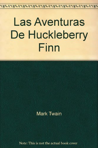Las Aventuras De Huckleberry Finn
