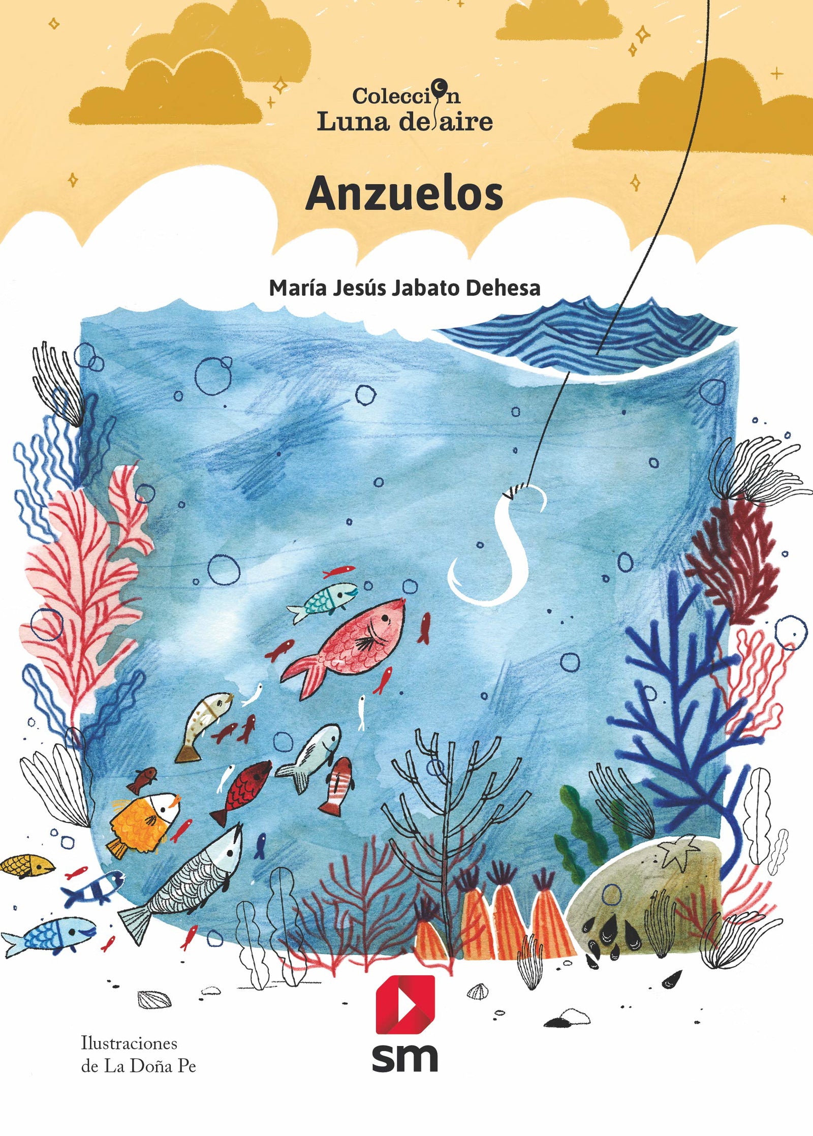 Anzuelos: 18 (Luna de aire)