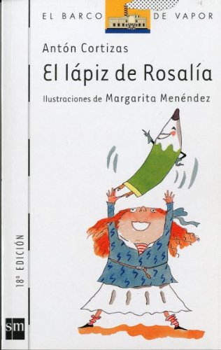 El lápiz de Rosalía: 48 (El Barco de Vapor Blanca)