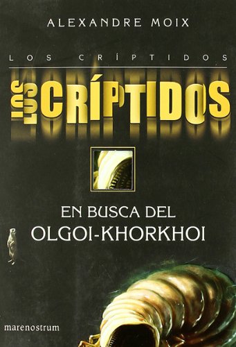 CRIPTIDOS 2 EN BUSCA DEL OLGOI KHORKHOI,LOS (NARRATIVA JUVENIL)